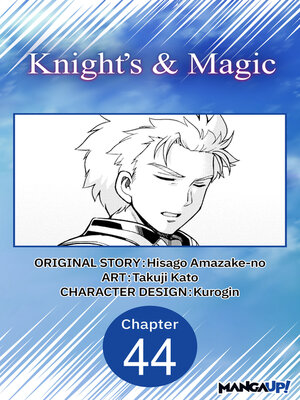 cover image of Knight's & Magic, Chapter 44